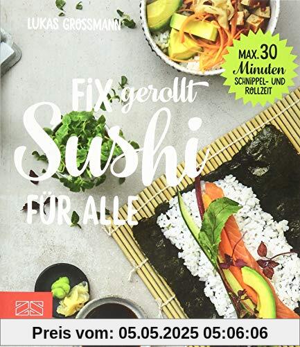 Fix gerollt – Sushi für alle