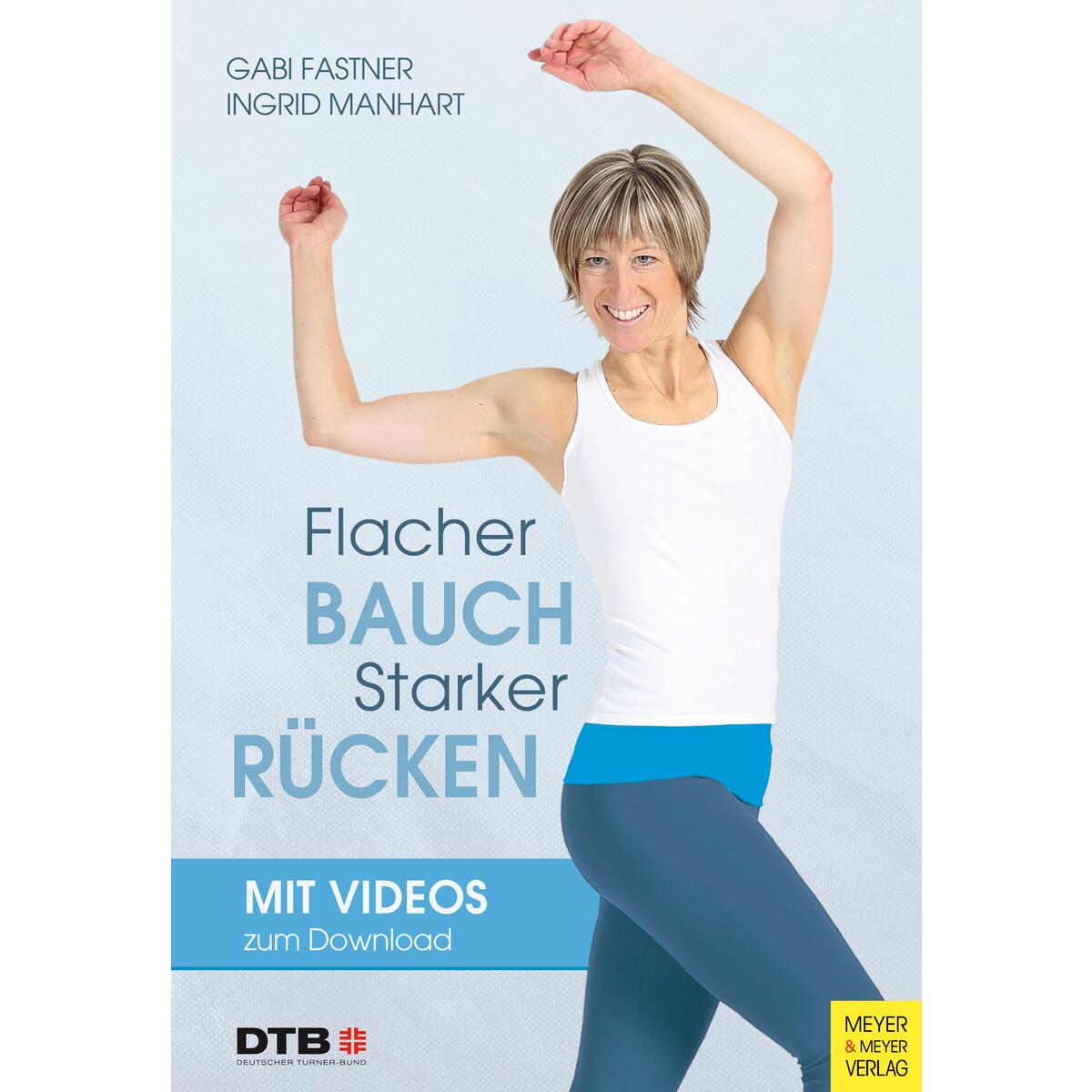 Flacher Bauch - starker Rücken Flacher Bauch - starker Rücken von Meyer + Meyer Fachverlag