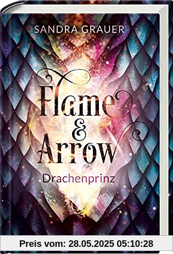 Flame & Arrow, Band 1: Drachenprinz (Flame & Arrow, 1)