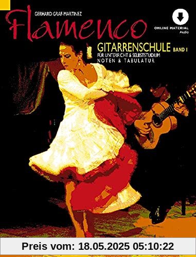 Flamenco: Gitarrenschule für Unterricht und Selbststudium. Band 1. Gitarre.