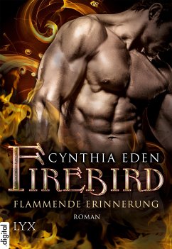 Flammende Erinnerung / Firebird Bd.3 (eBook, ePUB) von LYX