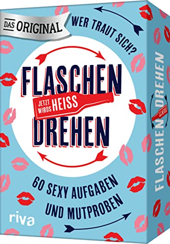 Flaschendrehen – Jetzt wird's heiß: 60 sexy Aufgaben und Mutproben. | Das Original. Der Spieleklassiker ab 18 Jahren – tolles Geschenk zum Geburtstag, Valentinstag, Weihnachten