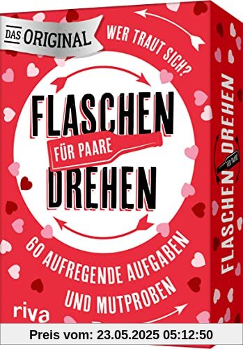 Flaschendrehen für Paare: 60 aufregende Aufgaben und Mutproben. Das Original | Der Spieleklassiker ab 18 Jahren. Perfektes Geschenk zum Hochzeit, Valentinstag, Jahrestag