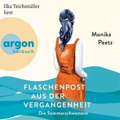 Flaschenpost aus der Vergangenheit - Die Sommerschwestern - Roman (MP3-Download) von Argon Verlag