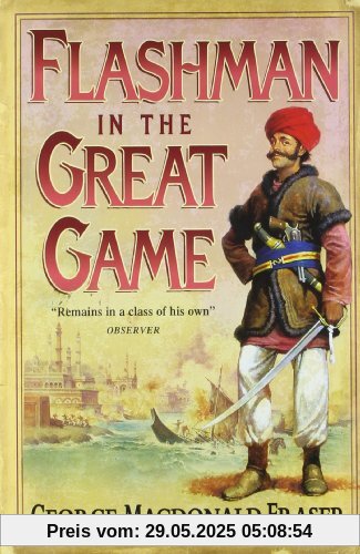 Flashman in the Great Game (The Flashman Papers)