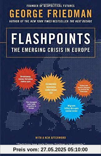 Flashpoints: The Emerging Crisis in Europe