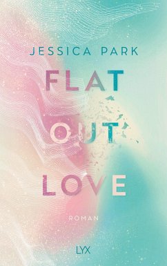 Flat-Out Love / Flat-Out Love Bd.1 von LYX