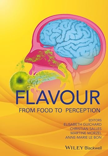 Flavour: From Food to Perception von Wiley