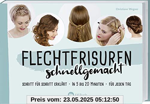 Flechtfrisuren schnellgemacht: Schritt für Schritt erklärt, in 5 bis 10 Minuten, für jeden Tag. Anleitungen zum Haare flechten, z.T. mit Videos. Flechtfrisuren schnellgemacht: Schritt für Schritt erklärt, in 5 bis 10 Minuten, für jeden Tag. Anleitungen zum Haare flechten, z.T. mit Videos.