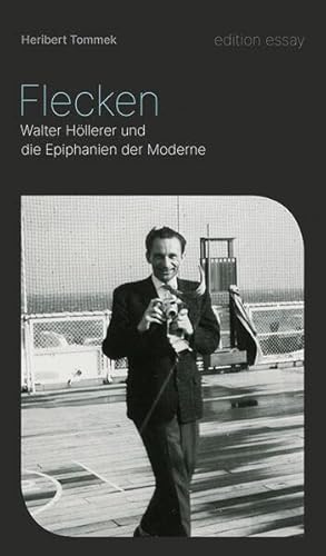 Flecken: Walter Höllerer und die Epiphanien der Moderne (edition essay) von edition text + kritik