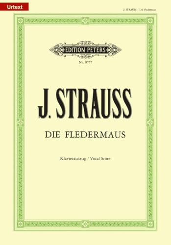 Die Fledermaus, Klavierauszug: Originalausgabe, Urtext (Freyer)