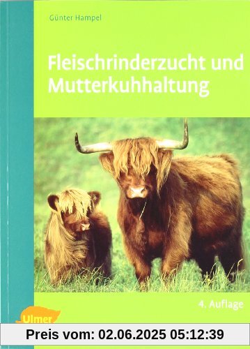 Fleischrinderzucht und Mutterkuhhaltung