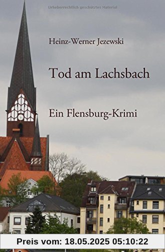 Flensburg-Krimis: Tod am Lachsbach