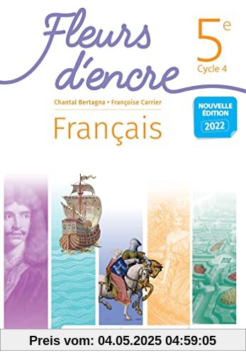 Fleurs d'encre Français Cycle 4/5e - Livre élève - Ed. 2022