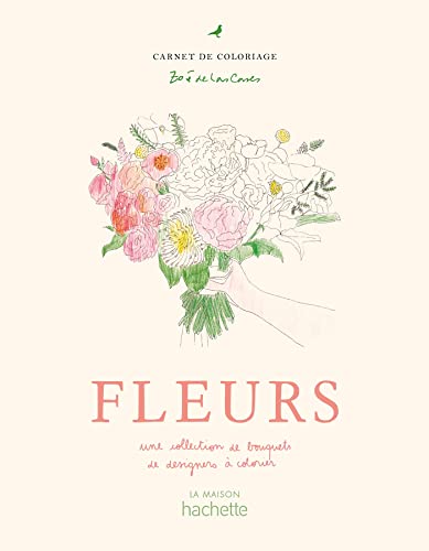 Fleurs: Une collection de bouquets de designers à colorier von HACHETTE PRAT