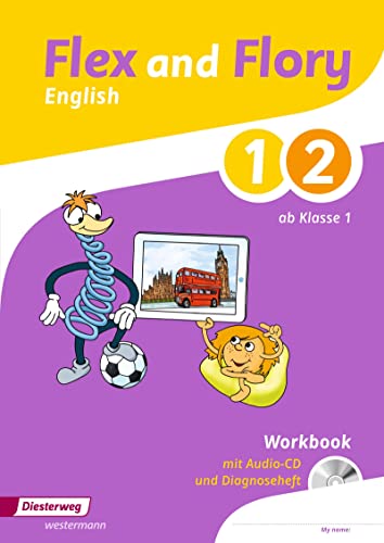 Flex and Flory 1-4 - Ausgabe 2017: Workbook 1/2 mit Schüler-Audio-CD und Diagnoseheft Flex and Flory 1-4 - Ausgabe 2017: Workbook 1/2 mit Schüler-Audio-CD und Diagnoseheft