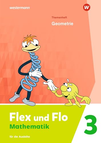 Flex und Flo - Ausgabe 2021: Themenheft Geometrie 3 Für die Ausleihe