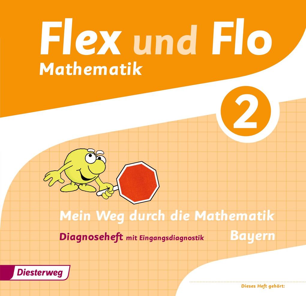 Flex und Flo 2. Diagnoseheft. Bayern von Diesterweg Moritz