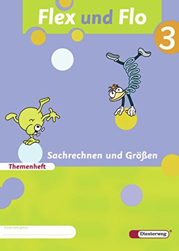 Flex und Flo - Ausgabe 2007: Themenheft Sachrechnen und Größen 3: Verbrauchsmaterial von Westermann Bildungsmedien Verlag GmbH