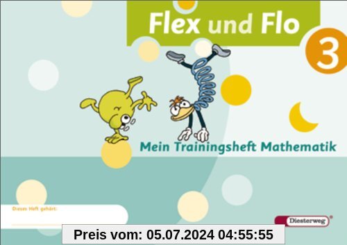 Flex und Flo - Ausgabe 2007: Trainingsheft 3
