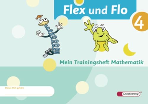 Flex und Flo - Ausgabe 2007: Trainingsheft 4 von Westermann Bildungsmedien Verlag GmbH