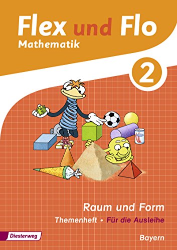 Flex und Flo - Ausgabe 2014 für Bayern: Themenheft Geometrie 2: Themenheft Raum und Form 2 von Westermann Bildungsmedien Verlag GmbH