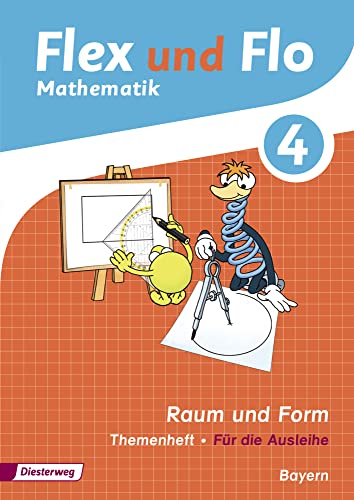 Flex und Flo - Ausgabe 2014 für Bayern: Themenheft Raum und Form 4