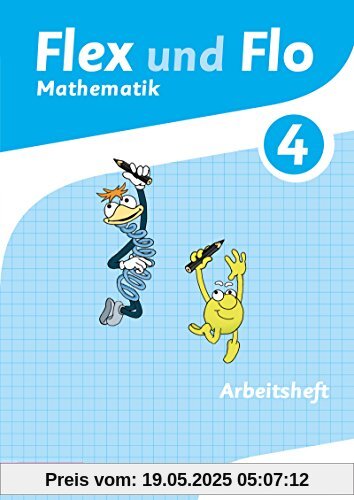 Flex und Flo - Ausgabe 2014: Arbeitsheft 4: Für die Version zur Ausleihe