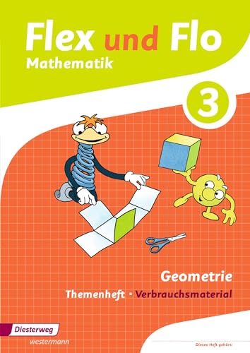 Flex und Flo - Ausgabe 2014: Themenheft Geometrie 3: Verbrauchsmaterial von Westermann Bildungsmedien Verlag GmbH