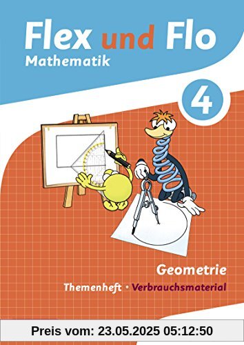 Flex und Flo - Ausgabe 2014: Themenheft Geometrie 4: Verbrauchsmaterial