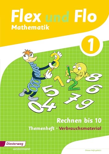 Flex und Flo - Ausgabe 2014: Themenheft Rechnen bis 10 von Westermann Bildungsmedien Verlag GmbH
