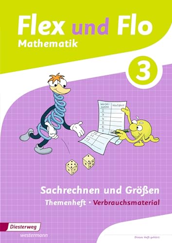 Flex und Flo - Ausgabe 2014: Themenheft Sachrechnen und Größen 3: Verbrauchsmaterial von Westermann Bildungsmedien Verlag GmbH