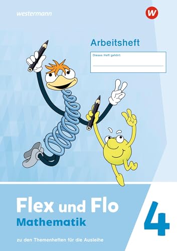 Flex und Flo - Ausgabe 2021: Arbeitsheft 4 Zu den Themenheften für die Ausleihe