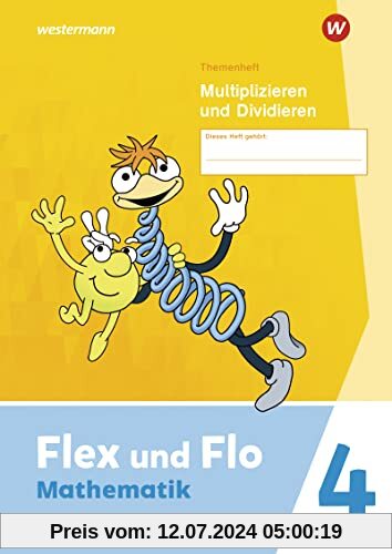 Flex und Flo - Ausgabe 2021: Themenheft Multiplizieren und Dividieren 4 Verbrauchsmaterial