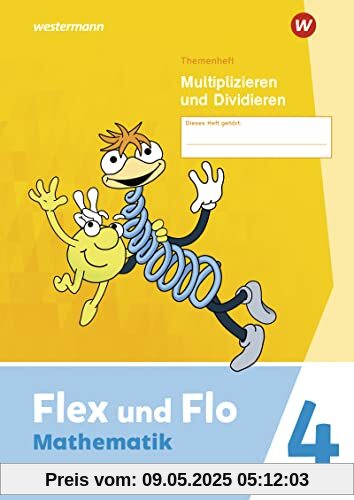Flex und Flo - Ausgabe 2021: Themenheft Multiplizieren und Dividieren 4 Verbrauchsmaterial Flex und Flo - Ausgabe 2021: Themenheft Multiplizieren und Dividieren 4 Verbrauchsmaterial