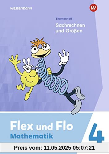 Flex und Flo - Ausgabe 2021: Themenheft Sachrechen und Größen 4 Für die Ausleihe