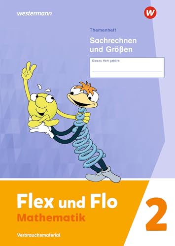 Flex und Flo - Ausgabe 2021: Themenheft Sachrechnen und Größen 2 Verbrauchsmaterial