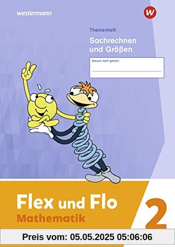 Flex und Flo - Ausgabe 2021: Themenheft Sachrechnen und Größen 2: Verbrauchsmaterial