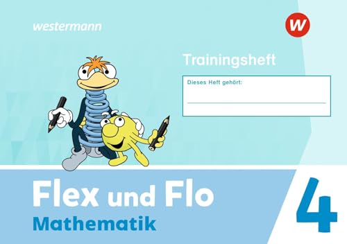 Flex und Flo - Ausgabe 2021: Trainingsheft 4 von Westermann Schulbuchverlag