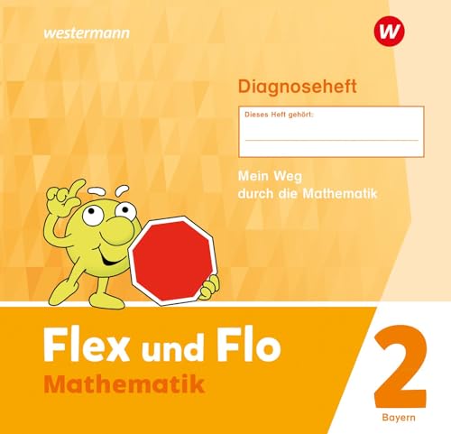 Flex und Flo - Ausgabe 2023 für Bayern: Diagnoseheft 2