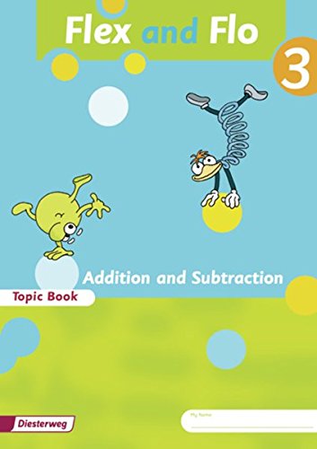 Flex und Flo - Ausgabe in englischer Sprache: Topic Book Addition and Subtraction 3: Verbrauchsmaterial von Diesterweg