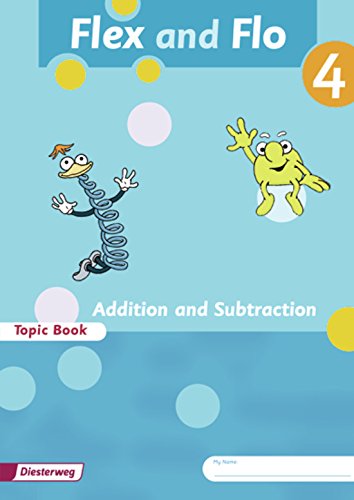 Flex und Flo - Ausgabe in englischer Sprache: Topic Book Addition and Subtraction 4: Verbrauchsmaterial von Westermann Bildungsmedien Verlag GmbH