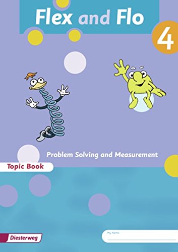 Flex und Flo - Ausgabe in englischer Sprache: Topic Book Problem Solving and Measurement 4: Verbrauchsmaterial