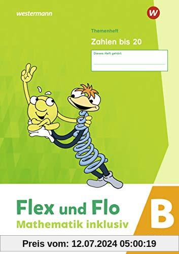 Flex und Flo - Mathematik inklusiv Ausgabe 2021: Zahlen bis 20 B