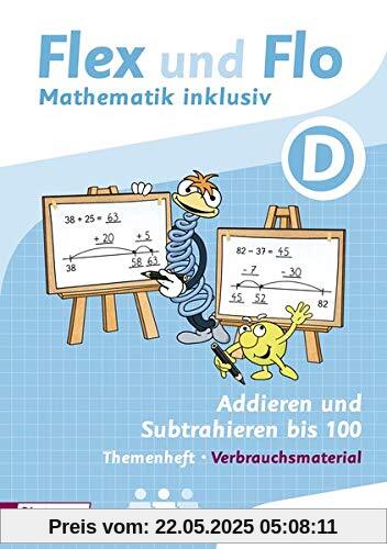 Flex und Flo - Mathematik inklusiv: Addieren und Subtrahieren inklusiv D Flex und Flo - Mathematik inklusiv: Addieren und Subtrahieren inklusiv D