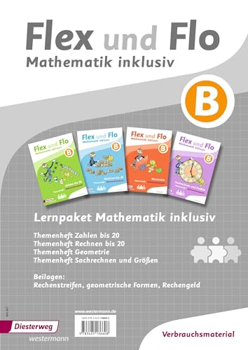 Flex und Flo - Mathematik inklusiv: Mathematik inklusiv Paket B (Flex und Flo - Mathematik inklusiv: Ausgabe 2017)