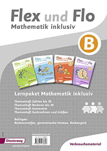 Flex und Flo - Mathematik inklusiv: Mathematik inklusiv Paket B (Flex und Flo - Mathematik inklusiv: Ausgabe 2017)