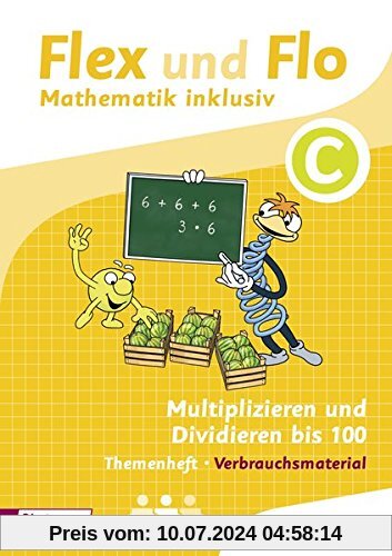 Flex und Flo - Mathematik inklusiv: Multiplizieren und Dividieren inklusiv C