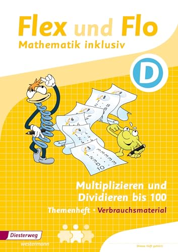Flex und Flo - Mathematik inklusiv: Multiplizieren und Dividieren inklusiv D (Flex und Flo - Mathematik inklusiv: Ausgabe 2017) von Westermann Bildungsmedien Verlag GmbH