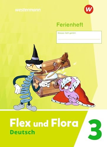 Flex und Flora - Ausgabe 2021: Ferienheft 3